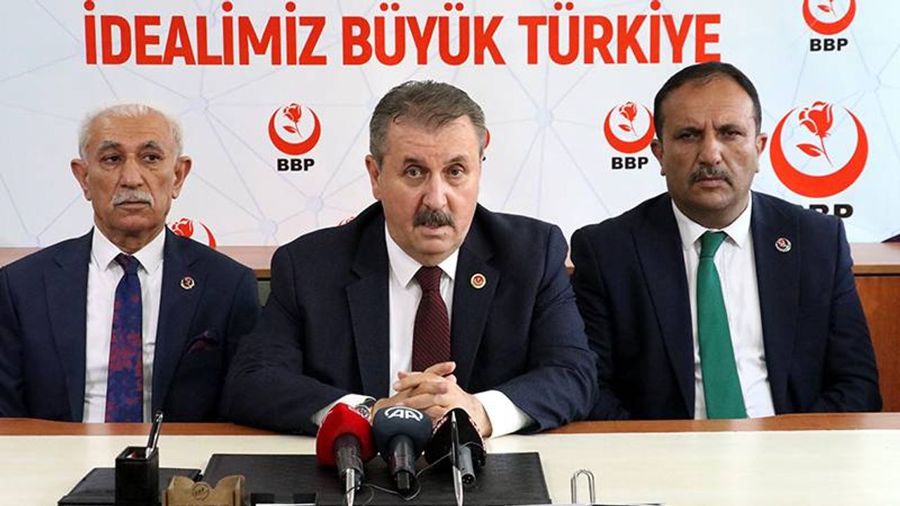 BBP lideri Mustafa Destici: Seçimde 5,2 oy çoğunluğu ne Zafer Partisinin ne de Sinan Oğan'ındır