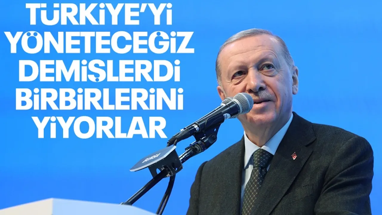 Cumhurbaşkanı Erdoğan'dan muhalefete "Türkiye'yi yöneteceğiz dediler birbirlerini yiyorlar" tepkisi