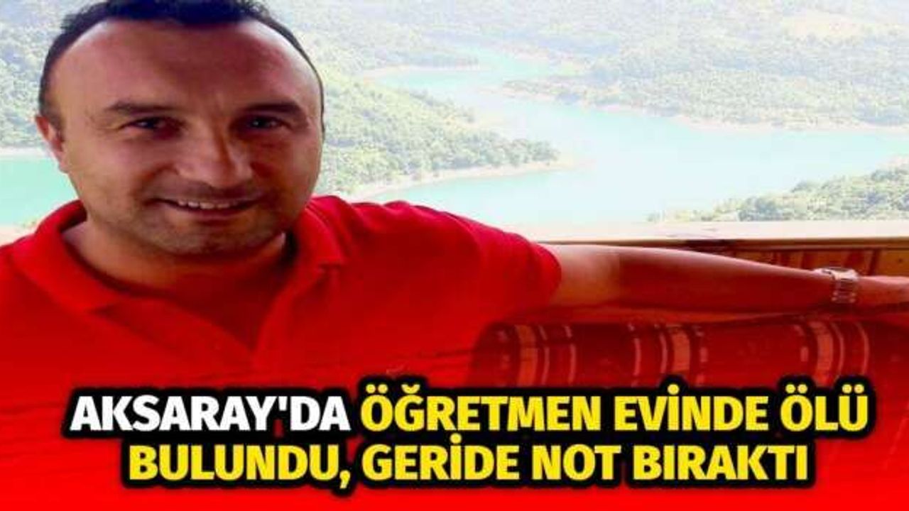 Edebiyat Öğretmeni Evinde Ölü Bulundu: Bıraktığı Not Yürek Burktu
