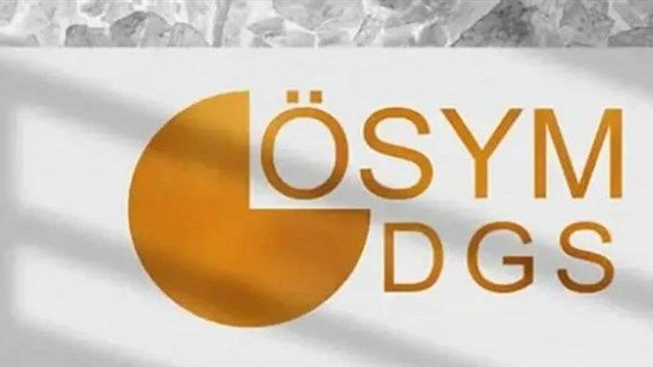 2026-DGS ek yerleştirme sonuçları açıklandı: Kayıt için tarih verildi