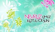 En güzel Nevruz Bayramı kutlama mesajları bu adreste!