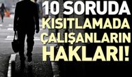 Birçoğunu bilen yok: 10 soruda yeni kısıtlamalarda çalışanların hakları