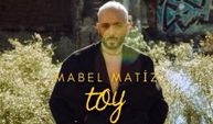 Mabel Matiz'in yeni şarkısı “Toy”