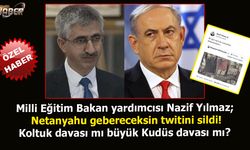 Milli Eğitim Bakan yardımcısı Nazif Yılmaz; Netanyahu gebereceksin twitini sildi…