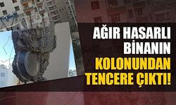 Adana'da, hasarlı binanın kolonundan bakın ne çıktı!