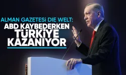 Alman gazetesi Die Welt'ten çarpıcı analiz: ABD kaybederken Türkiye kazanıyor