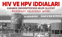 Karabük Üniversitesi'nde neler oluyor? İl Sağlık Müdürlüğünden HIV ve HPV açıklaması
