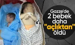 Ramazan'ın ilk gününde 2 bebek daha açlıktan öldü
