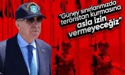 Cumhurbaşkanı Erdoğan: Güney sınırlarımızda teröristan kurmasına asla izin vermeyeceğiz