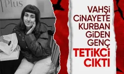 Adana'da vahşi cinayete kurban genç kız tetikçi çıktı! 10 bin TL karşılığında can alıyormuş