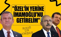 Bu Kulis Çok Konuşulacak! CHP'li Bir Yöneticiden Kılıçdaroğlu'na Gelen İmamoğlu Talebi: "Özel'in Yerine Getirelim"
