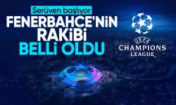 Fenerbahçe'nin Şampiyonlar Ligi'nde rakibi belli oldu