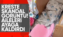 Adıyaman'da kreşte skandal görüntüler! İhmal velileri ayağa kaldırdı