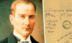 Atatürk'ün mektubu yıllar sonra gün yüzüne çıktı