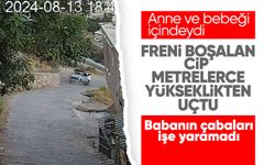 El freni boşalan cip uçuruma yuvarlandı! Eşini ve 1 yaşındaki kızını kurtarmak isteyen babanın çabası işe yaramadı