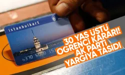 İstanbulkart'ta öğrenci indirimine 30 yaş sınırı getirilmesi yargıya taşındı