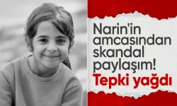 Narin'in amcası Kurtuluş Güran'dan skandal paylaşım