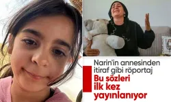 Narin'in annesinden itiraf gibi röportaj! Bu sözleri ilk kez yayınlanıyor