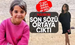 Narin'in son sözü: Çok yorgunum! Kaybolmadan önceki dakikaları