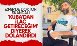 'Küba'dan ilaç getireceğim' diyerek dolandırdığı iddiasıyla doktora 10 yıl hapis istemi