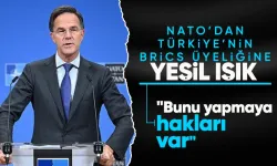 NATO'dan Türkiye'nin BRICS Üyeliğine Yeşil Işık: "İş Birliği Yapma Hakkı Var"