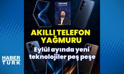 Eylül’de telefon yağmuru başlıyor: 20’den fazla model geliyor