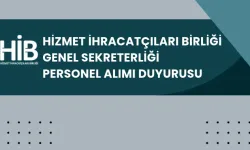 Hizmet İhracatçıları Birliği Genel Sekreterliği Personel Alacak