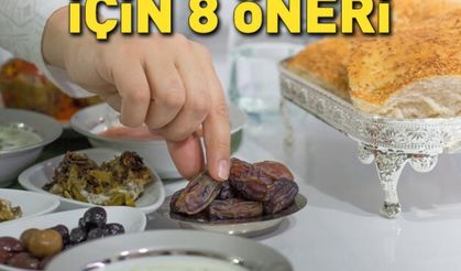 Sağlıklı iftar tabağı için 8 öneri!