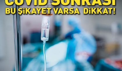 Sakın ihmal etmeyin! Covid-19 sonrası bu şikayet varsa hemen doktora başvurun!