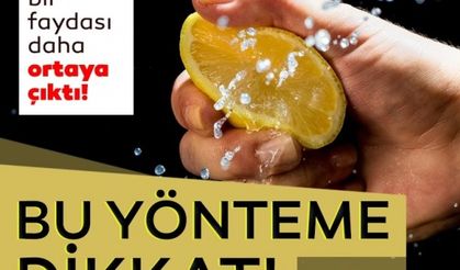 Bu yönteme dikkat! İşte limonun inanılmaz faydaları