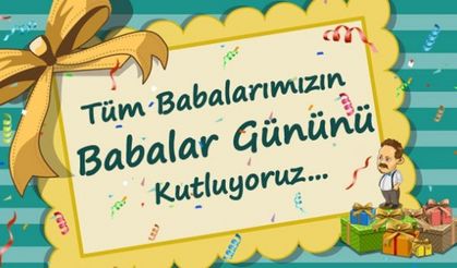 Babalar Günü Özel..!