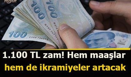 1.100 TL zam! Hem maaşlar hem de ikramiyeler artacak