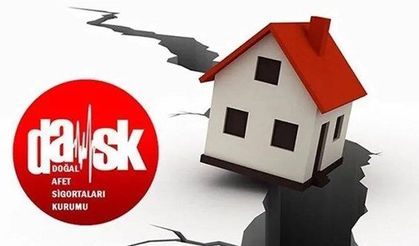 DASK'ta yeni dönem: Poliçe yeni mülk sahibine devredilmeyecek