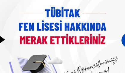 TÜBİTAK Fen Lisesi özel sınavı konuları belli oldu