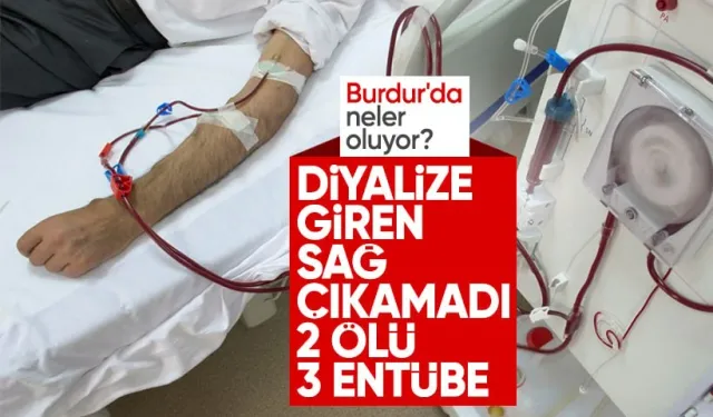 Burdur'da Diyaliz Sonrası İkinci Ölüm