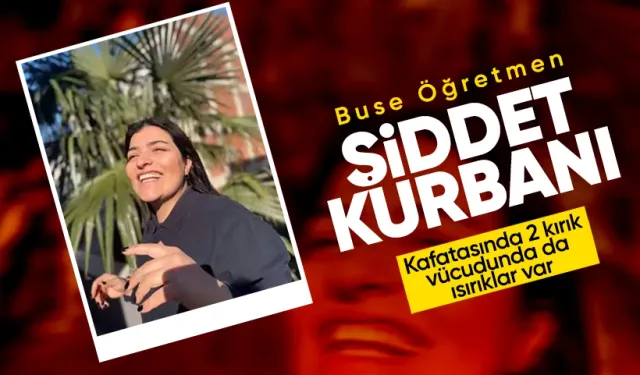 Şiddet Kurbanı Anaokulu Öğretmeni Buse Yaşam Savaşı Veriyor