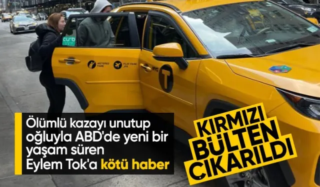 Eylem Tok ve Oğlu Hakkında Kırmızı Bülten Çıkarıldı