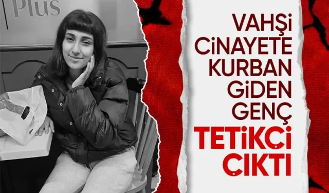 Adana'da vahşi cinayete kurban genç kız tetikçi çıktı! 10 bin TL karşılığında can alıyormuş