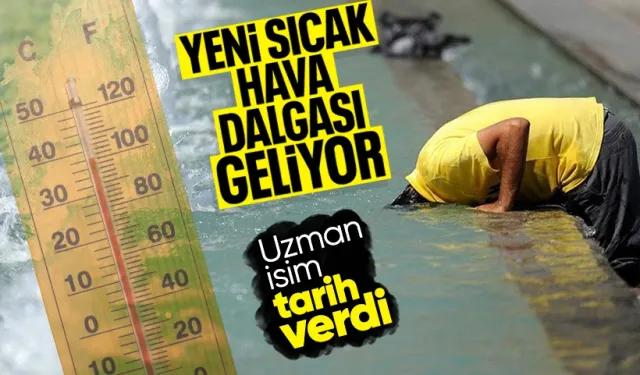 Haziran Sonunda Yeni Sıcak Hava Dalgası Geliyor!