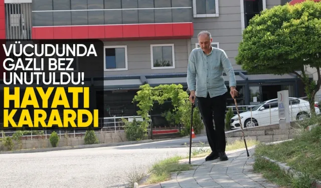 Ameliyat Esnasında Vücudunda Gazlı Bez Unutulan Tahsin Aydın’ın Hayatı Karardı