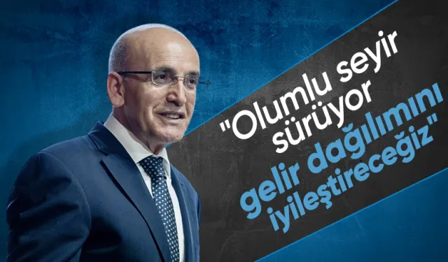 Bakan Şimşek Verileri Paylaştı: Olumlu Seyir Sürüyor