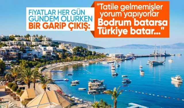 Bodrum'un Fiyatları Tartışma Yarattı: "Bodrum Pahalı Değil" İddiası