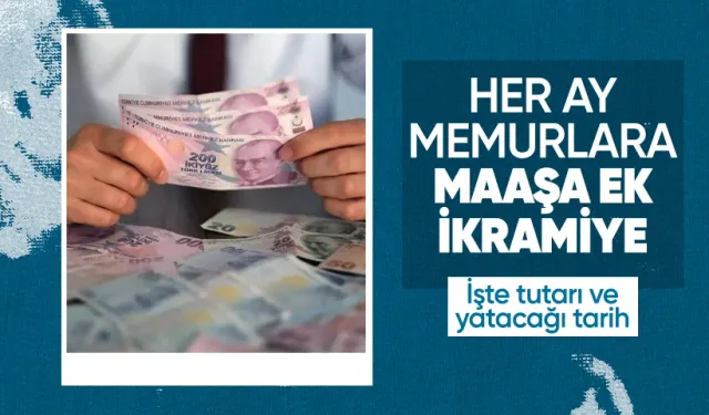 Memurlara her ay maaşa ek ikramiye! İşte tutarı ve yatacağı tarih