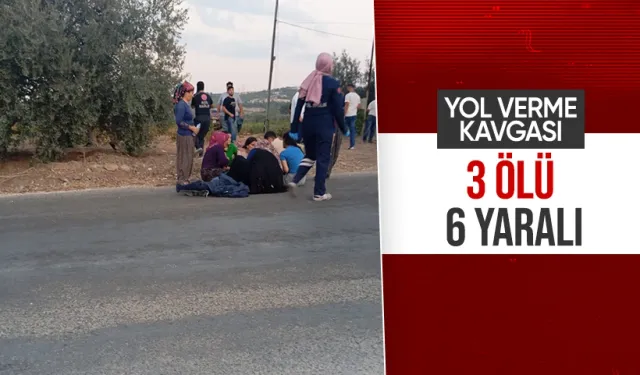 Mersin’de Yol Verme Kavgası: 3 Ölü, 6 Yaralı