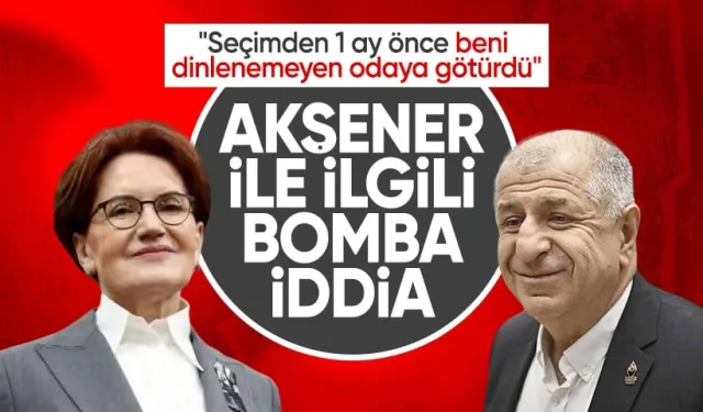 Özdağ'dan Akşener ile ilgili çok konuşulacak iddia!