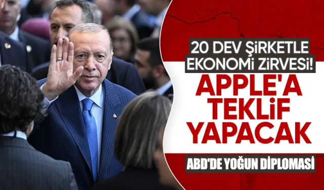 Cumhurbaşkanı Erdoğan'dan 20 dev şirketle ekonomi zirvesi! Türkiye'den Apple'a teklif