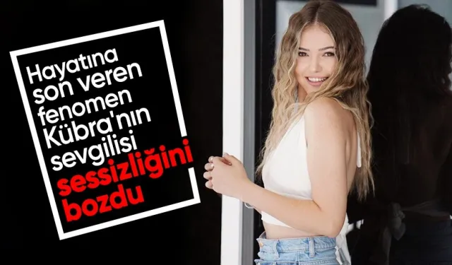 Hayatına son veren TikTok fenomeni Kübra Aykut'un avukat sevgilisi Enes Çetinkaya sessizliğini bozdu