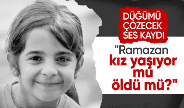 Narin Cinayetini Çözecek Ses Kaydı: Ramazan Kız Yaşıyor mu Öldü mü?