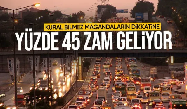 Araç sahipleri dikkat! Trafik cezalarına büyük zam