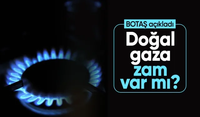 BOTAŞ açıkladı: Ekim ayı doğal gaz ücret tarifesi belli oldu